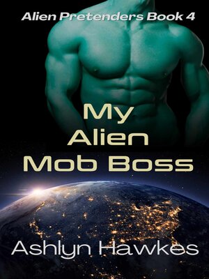 cover image of My Alien Mob Boss